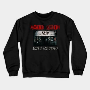 patti live at cbgb Crewneck Sweatshirt